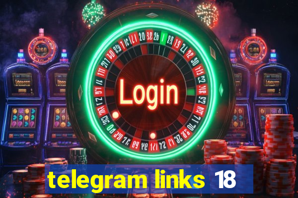 telegram links 18